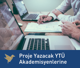 Proje Yazacak YTÜ Akademisyenlerine