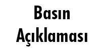 Basın Açıklaması