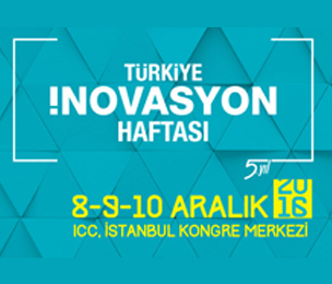 Üniversitemiz Türkiye İnovasyon Haftası'nda