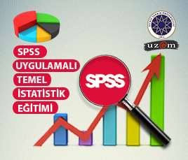 UZEM-SPSS Uygulamalı Temel İstatistik Eğitimi