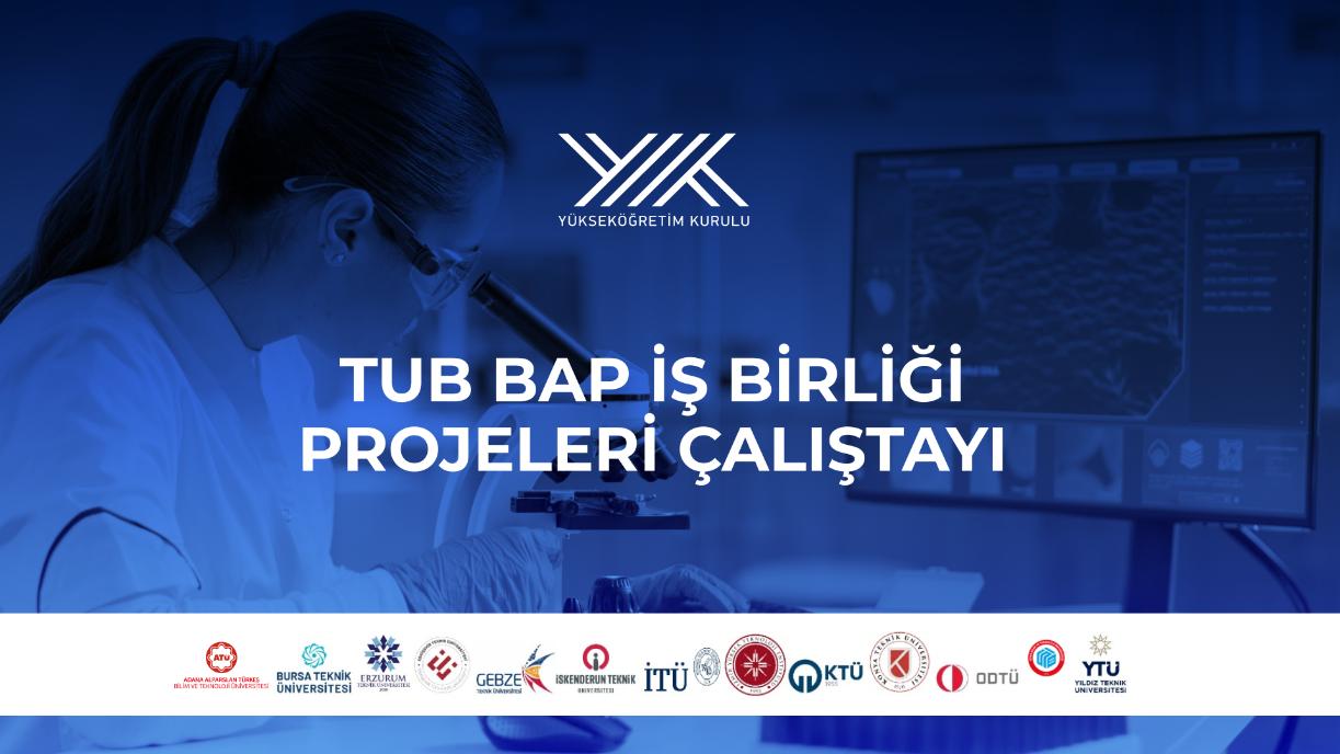 TUB BAP İş Birliği Projeleri Çalıştayı