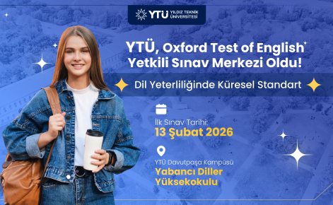 YTÜ, Oxford Test of English yetkili sınav merkezi oldu