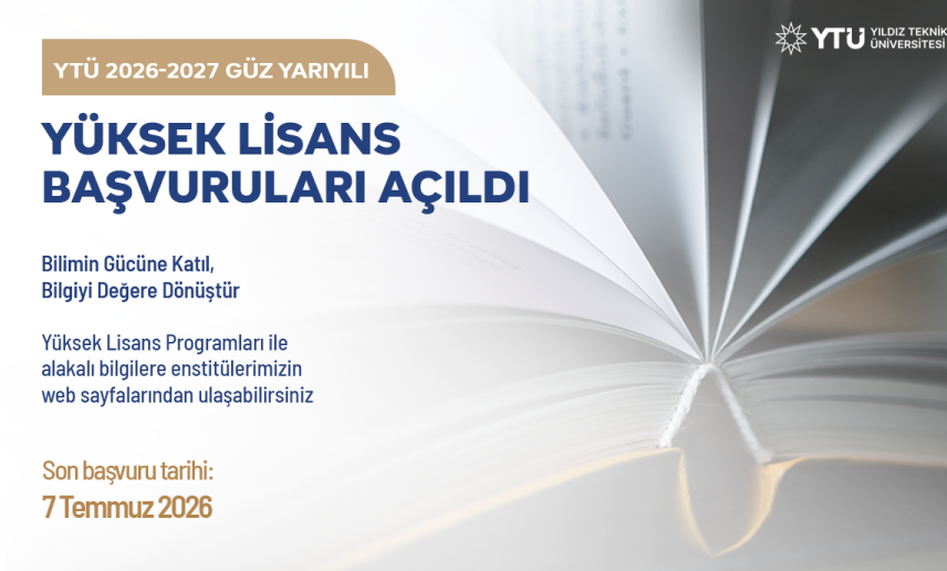 YTÜ'de 2026-2027 güz dönemi lisansüstü eğitim başvuruları başladı